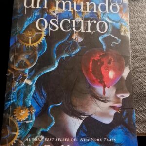 Novela Fantástica "Un Mundo Oscuro" - A. G. Howard